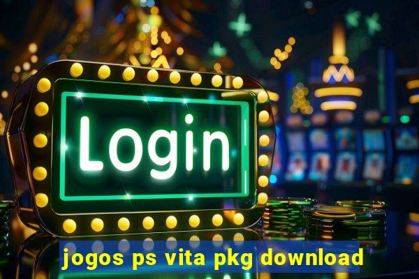 jogos ps vita pkg download